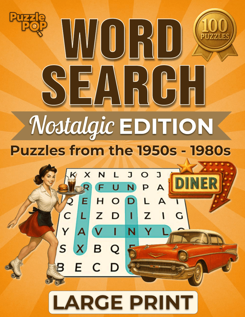 Word Search Nostalgic Edition - Large print puzzle book with 100 nostalgic puzzles